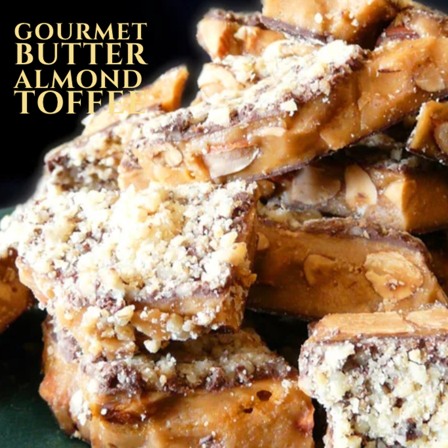Gourmet Almond Butter Toffee by Christmas Valley Candy Factory