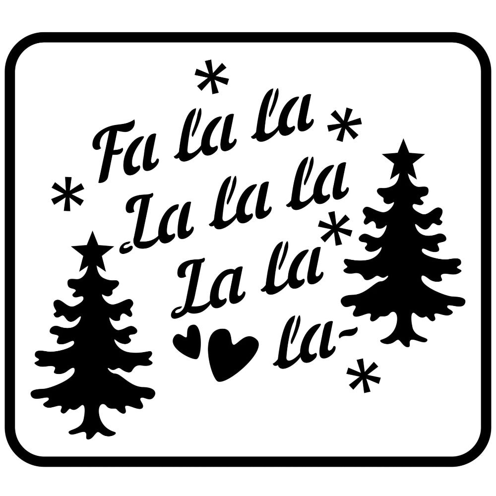 JRV Stencil - Fa La La